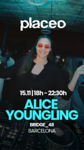 Cartel de PLACEO PRES. ALICE YOUNGLING - AFTERNOON SHOWCASE - BRIDGE48 WITH VIBES LIVE: 15 de noviembre de 2026 en Barcelona