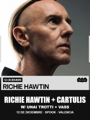 Cartel de RICHIE HAWTIN + INVITADOS & CARTULIS W: 12 de diciembre de 2026 en 12 de diciembre con Richie Hawtin y Vass