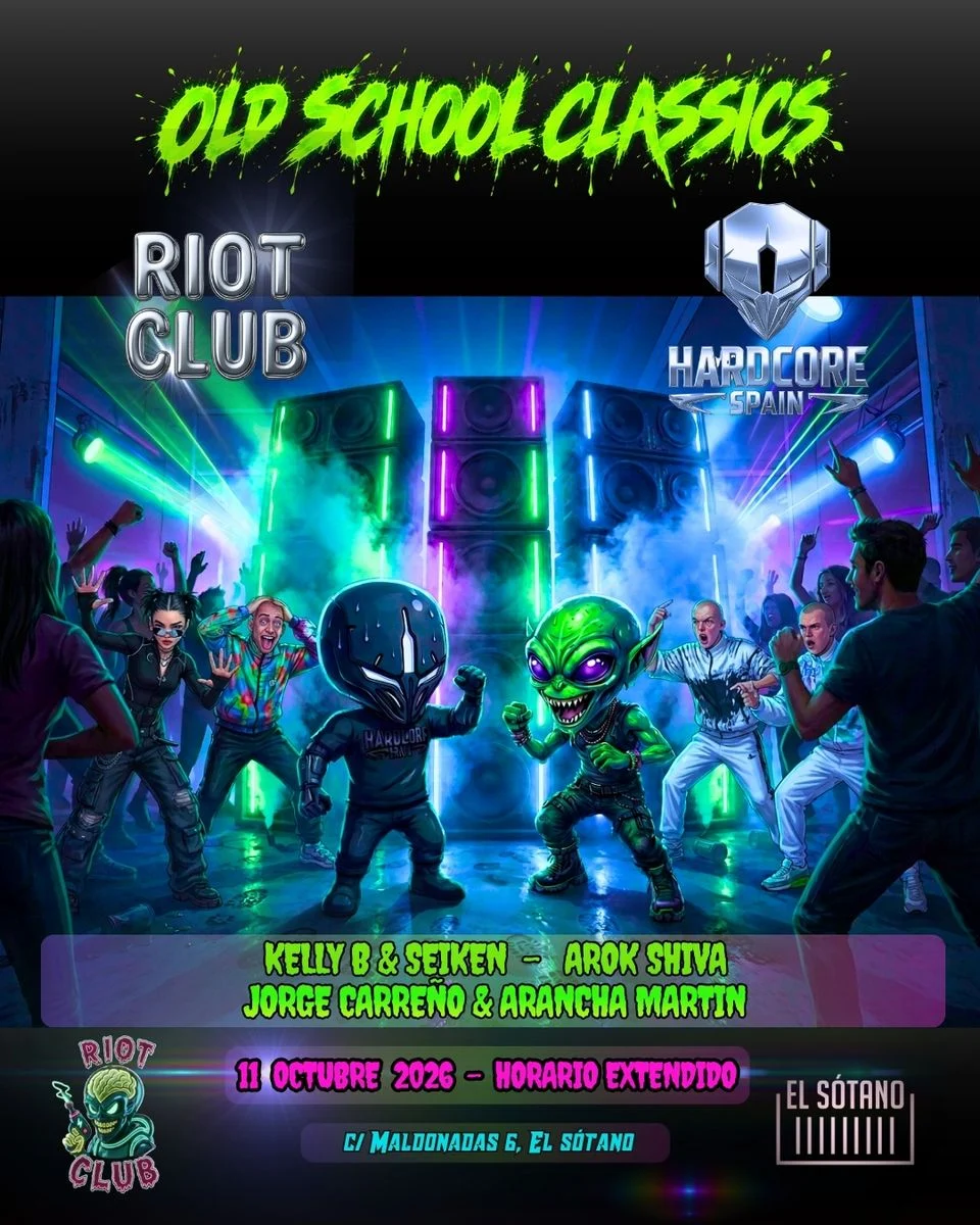 Cartel de RIOT CLUB & HARDCORE SPAIN: 11 de octubre de 2026 en El Sótano, Madrid