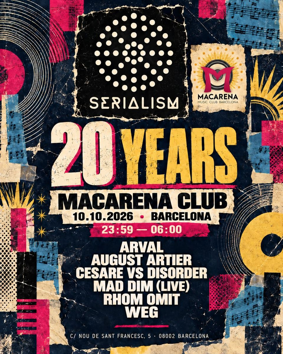 Cartel de SERIALISM 20 YEARS: 10 de octubre de 2026 en Macarena Club, Barcelona
