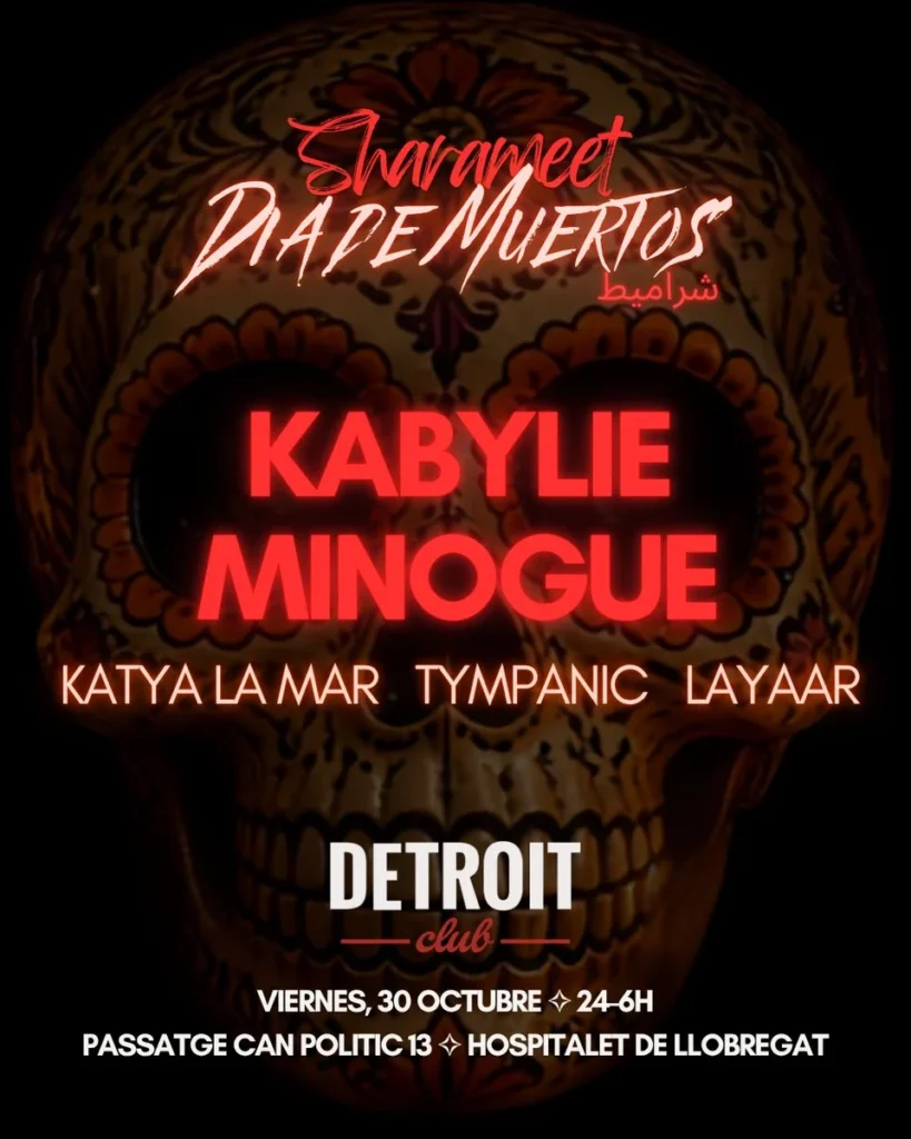 Cartel de SHARAMEET DÍA DE MUERTOS – KABYLIE MINOGUE – TECHNO ARABE