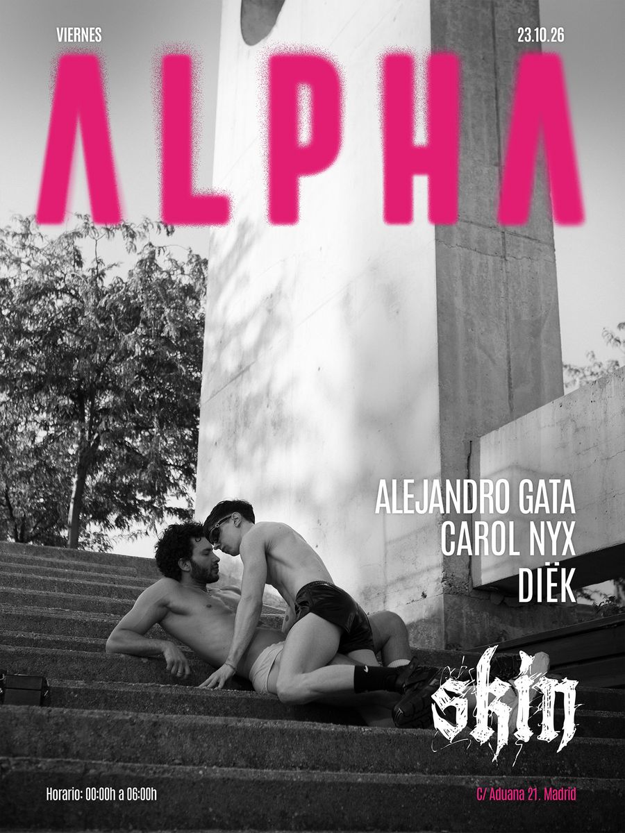 Cartel de SKIN ALPHA: 23 de octubre de 2026 en Skin Club, Madrid con Alejandro Gata y CAROL NYX