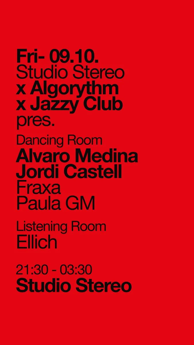 Cartel de STUDIO STEREO X JAZZY PRES. ALVARO MEDINA, JORDI CASTELL: 9 de octubre de 2026 en Studio Stereo, Barcelona