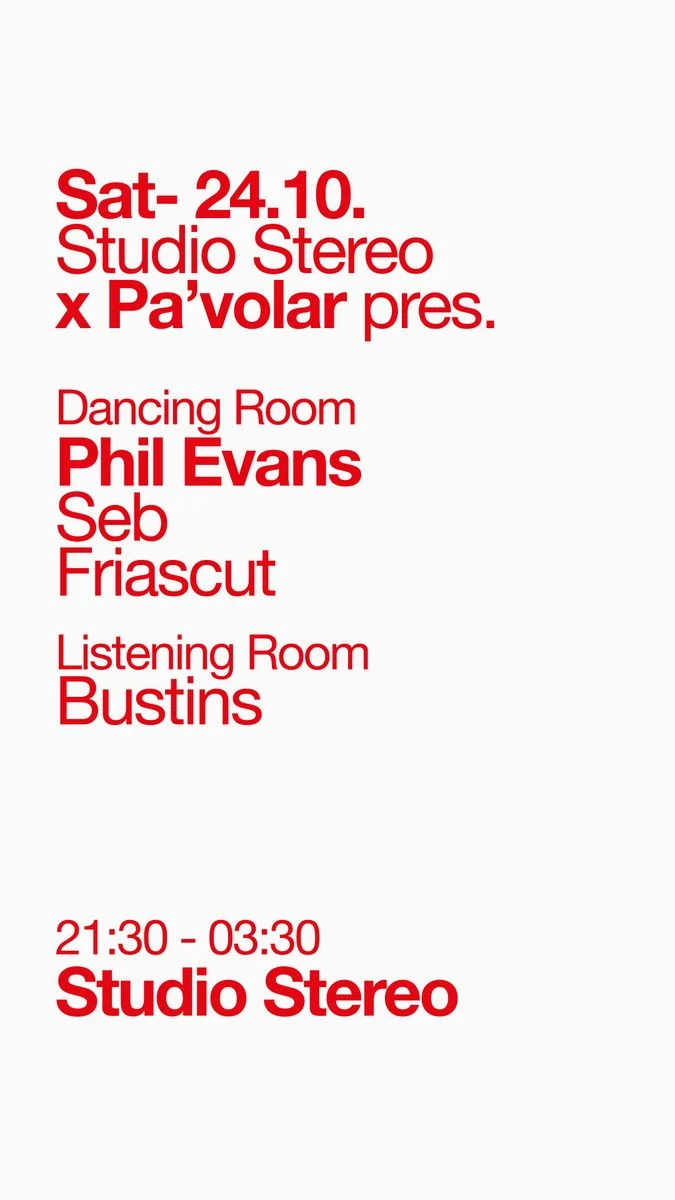 Cartel de STUDIO STEREO X PA'VOLAR PRES. PHIL EVANS: 24 de octubre de 2026 en Studio Stereo, Barcelona