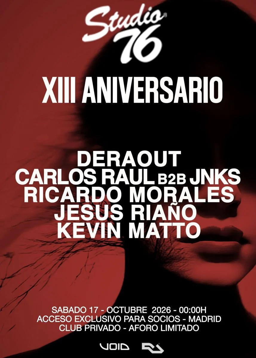 Cartel de STUDIO76 XIII ANIVERSARIO: 17 de octubre de 2026 en Powered by: Void Acoustics, Madrid con Jesús Riaño y Deraout