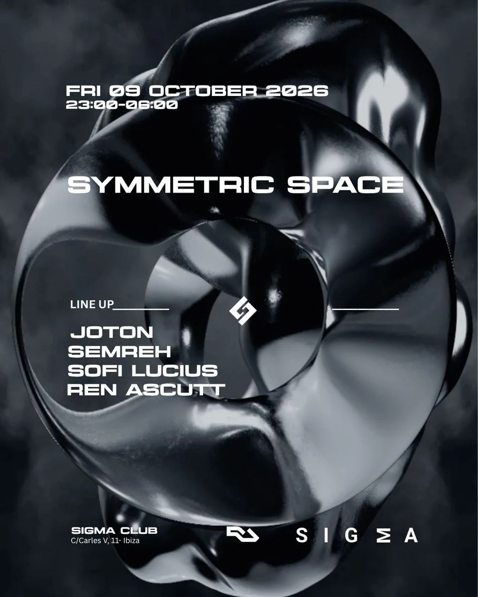 Cartel de SYMMETRIC SPACE: 9 de octubre de 2026 en Sigma, Ibiza