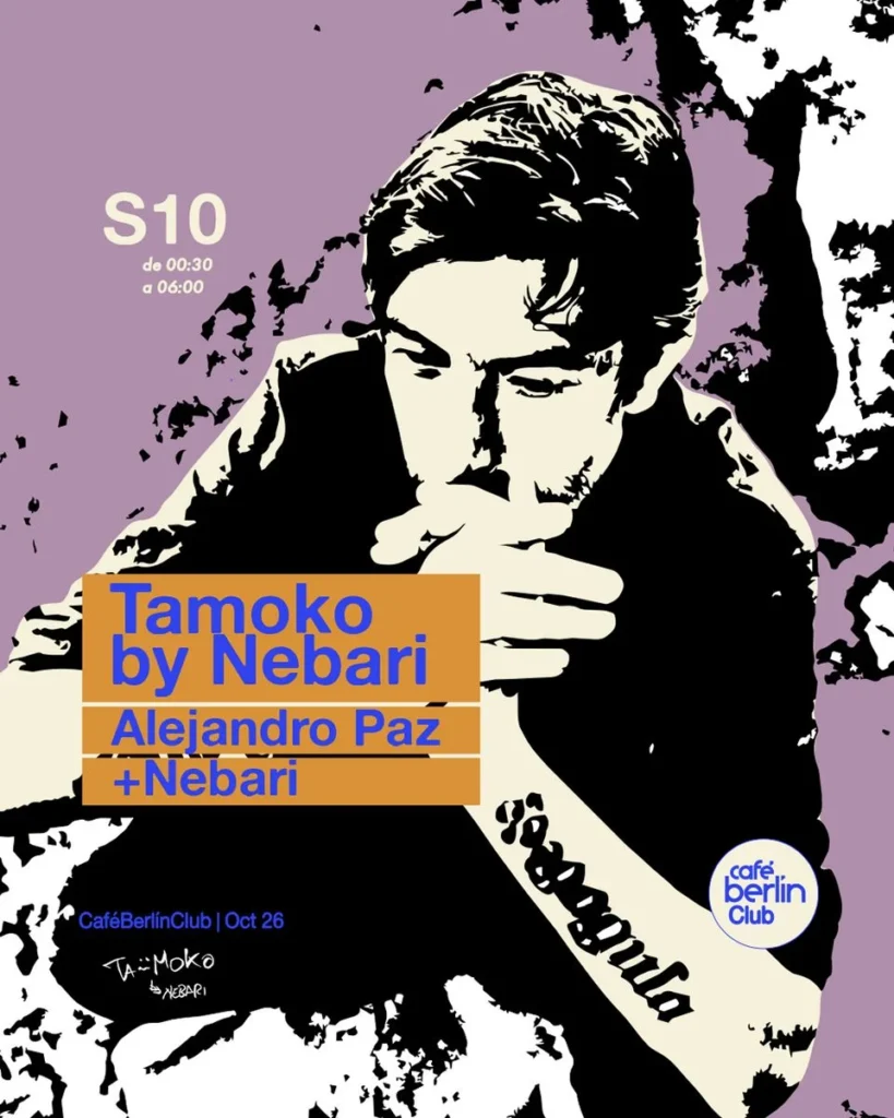 Cartel de TAMOKO BY NEBARI SPECIAL GUEST: ALEJANDRO PAZ