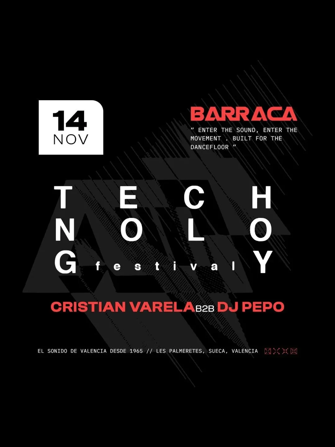 Cartel TECHNOLOGY / 14 de noviembre / Barraca, Valencia