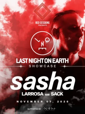 Cartel de THE LEGENDARY SASHA – LAST NIGHT ON EARTH SHOWCASE BY RED SESSIONS: 7 de noviembre de 2026 en Barcelona