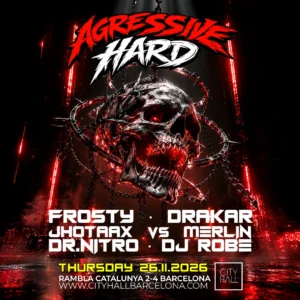 Cartel de THURSDAY L AGRESSIVE HARD L CITY HALL BARCELONA - MAIN ROOM: 26 de noviembre de 2026 en Barcelona