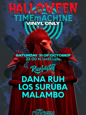 Cartel de TIMEMACHINE HALLOWEEN — DANA RUH, LOS SURUBA & MALAMBO: 31 de octubre de 2026 en Ibiza con Dana Ruh
