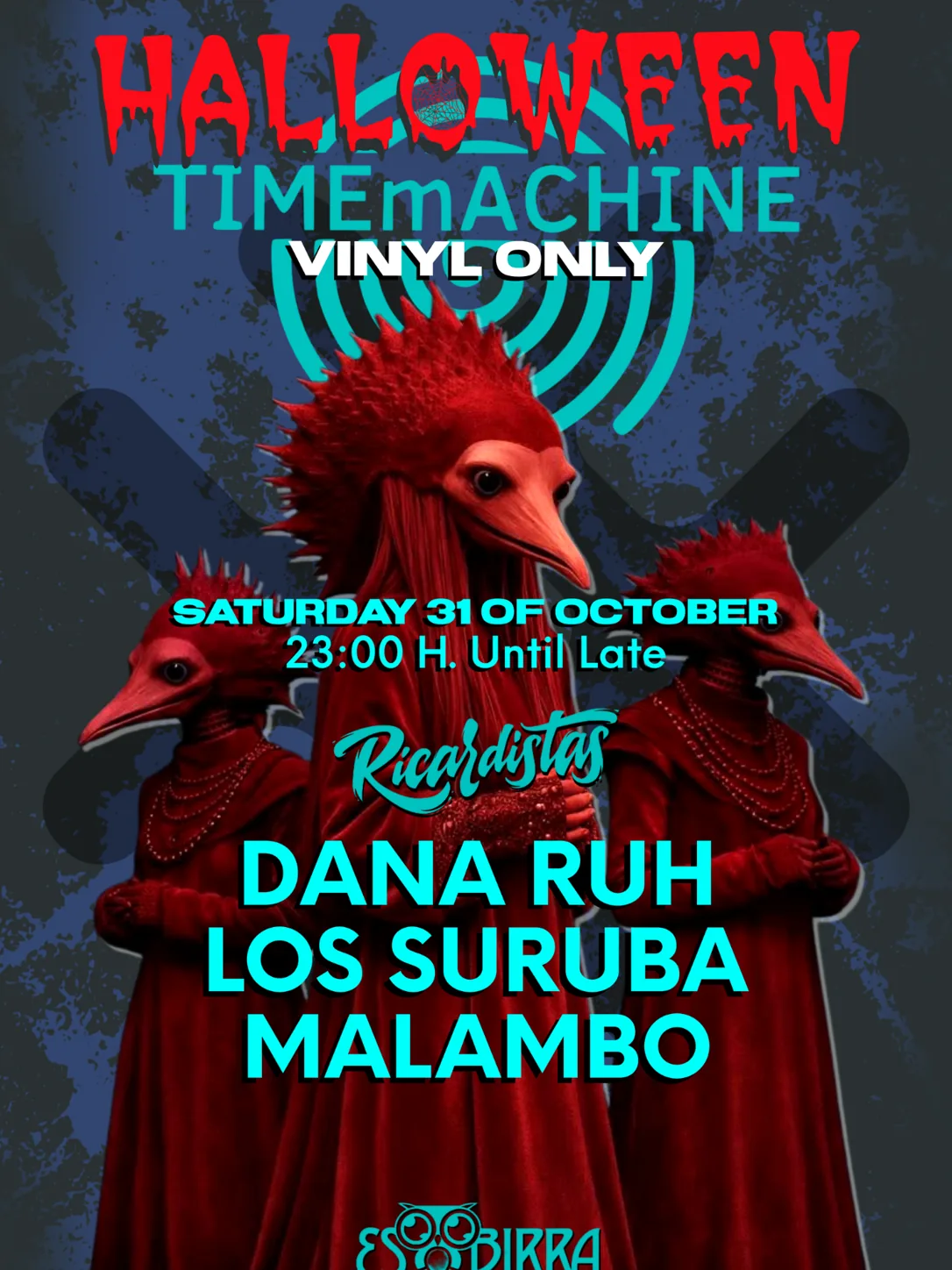 Cartel de TIMEMACHINE HALLOWEEN — DANA RUH, LOS SURUBA & MALAMBO: 31 de octubre de 2026 en Ibiza con Dana Ruh