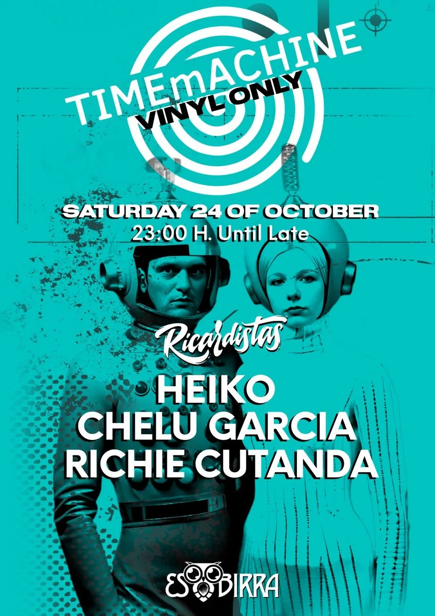 Cartel de TIMEMACHINE PRESENTS HEIKO, CHELU GARCIA & RICHIE CUTANDA: 24 de octubre de 2026 en Esbirra Ibiza, es Canar