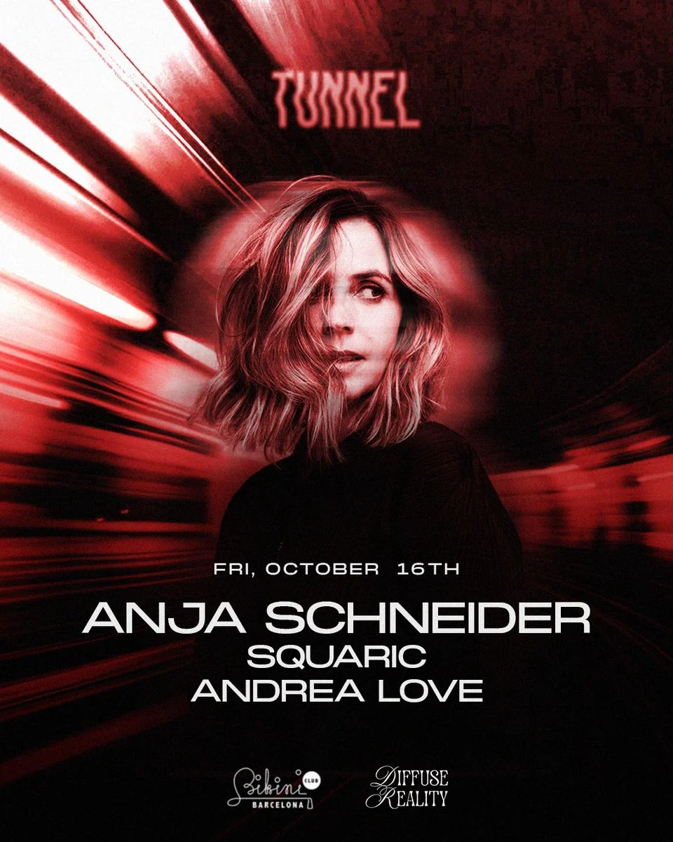Cartel de ANJA SCHNEIDER – TUNNEL X DIFFUSE REALITY: 16 de octubre de 2026 en Bikini Club, Barcelona