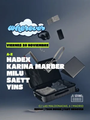 Cartel de WHEREVER: YINS, HADEX, MILU, KARINA MARBER, SAETT: 20 de noviembre de 2026 en Madrid