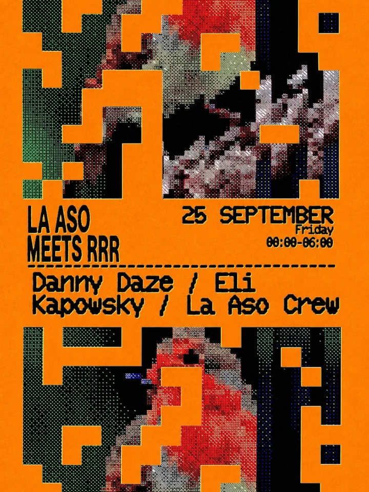 Cartel de LA ASO MEETS RRR: 25 de septiembre de 2026 en La Terrrazza, Barcelona con Danny Daze y Eli Kapowski