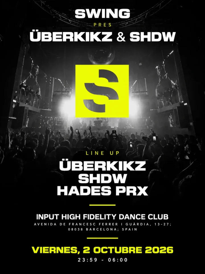Cartel de SWING PRES. ÜBERKIKZ & SHDW: 2 de octubre de 2026 en INPUT, Barcelona con SHDW y ÜBERKIKZ