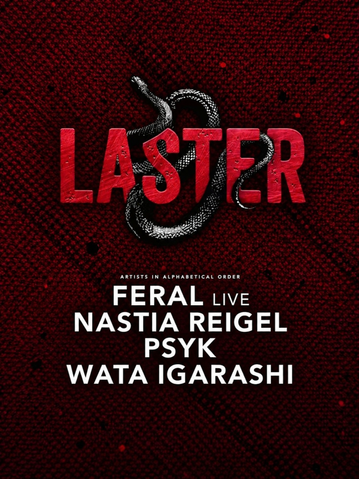 Laster Club presenta Friday Special Halloween Weekender con Feral Live, Wata Igarashi, Psyk y Nastia Reigel el 30 de octubre en The Bassement, Madrid.