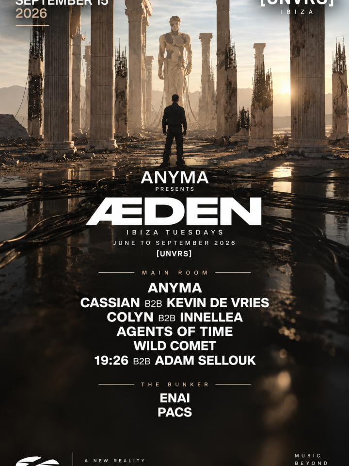 Anyma presents AEDEN llega el 15 de septiembre a [UNVRS], Ibiza, con Anyma, Cassian B2B Kevin de Vries, Colyn B2B Innellea y Agents Of Time.