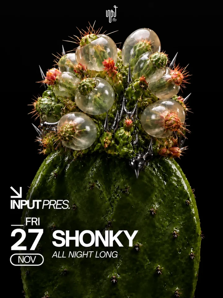 Cartel de INPUT PRES. SHONKY ALL NIGHT LONG: 27 de noviembre de 2026 en INPUT, Barcelona