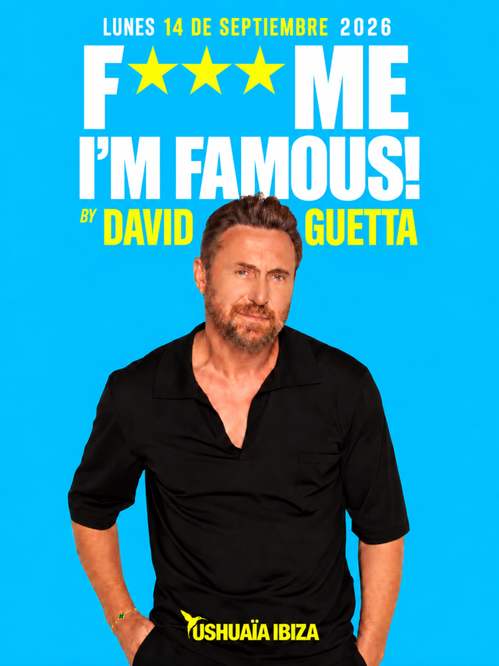 F*** ME I’M FAMOUS! regresa a Ushuaïa Ibiza el 14 de septiembre con David Guetta, Miss Monique, Tini Gessler y Paul Reynolds.