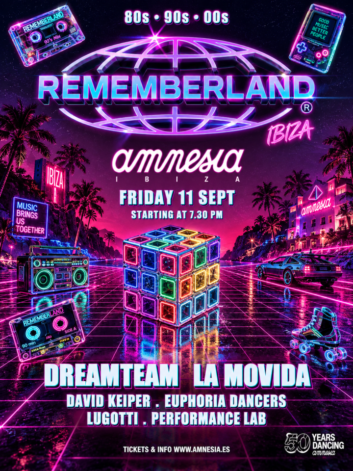 Rememberland Ibiza celebra una noche dedicada a los 80, 90 y 2000 en Amnesia Ibiza.
