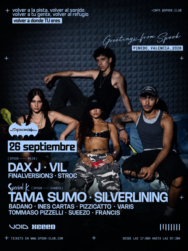 Dax J y VIL encabezan una noche de techno en Spook Valencia junto al 11.º aniversario de Special-K con Tama Sumo y Silverlining.