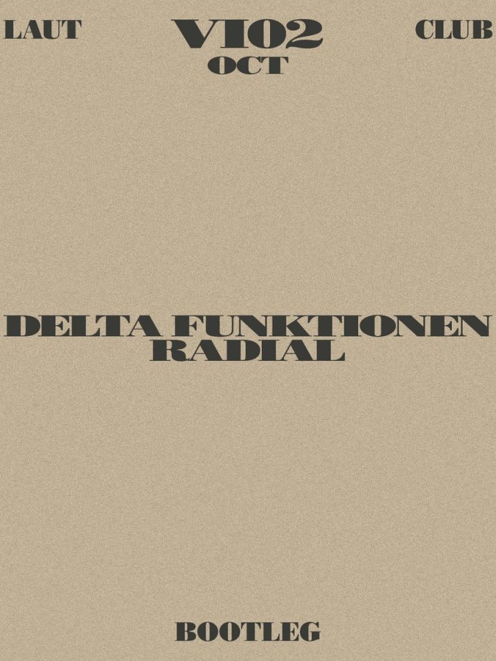 Cartel de DELTA FUNKTIONEN + RADIAL: 2 de octubre de 2026 en LAUT, Barcelona