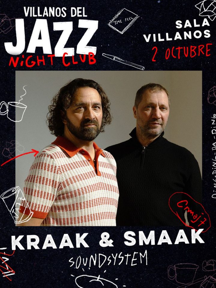 Cartel de KRAAK & SMAAK SOUNDSYSTEM + MADAME EXCUSE + RAYKO: 2 de octubre de 2026 en Sala Villanos, Madrid