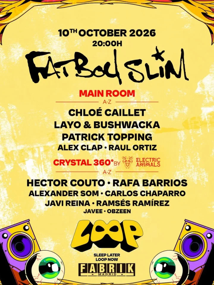 Cartel de LOOP WITH FATBOY SLIM: 10 de octubre de 2026 en Fabrik, Madrid