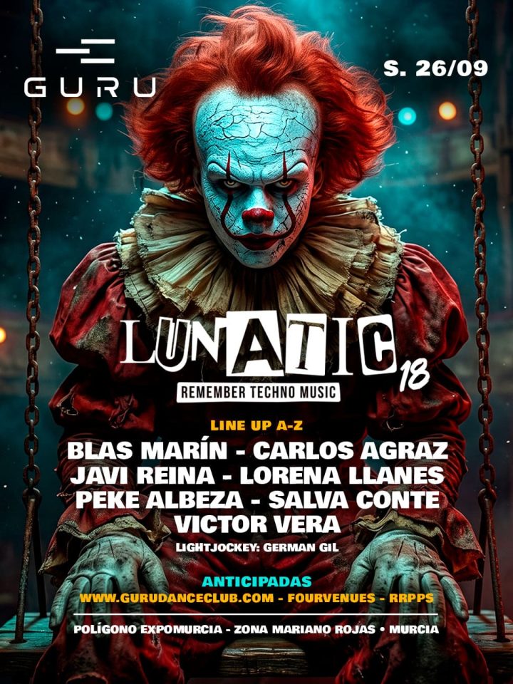 Cartel de LUNATIC 18: 26 de septiembre de 2026 en Guru Dance Club, Murcia con Carlos Agraz y Lorena Llanes
