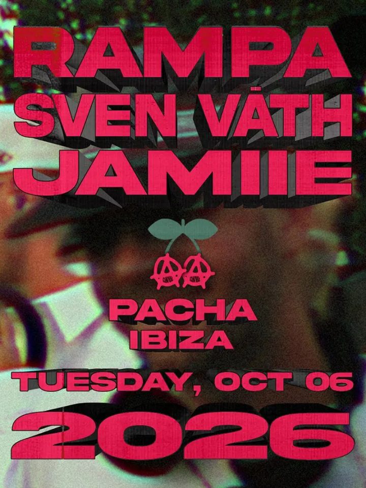 Cartel de RAMPA PRESENTS ANARCHY: 6 de octubre de 2026 en Pacha Ibiza, Ibiza con Sven Väth